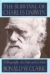 The survival of Charles Darwin : a biography of a man and an idea