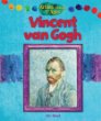 Artisti Through the Ages : Vincent Van Gogh.