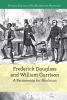 Frederick Douglass and William Garrison : a partnership for abolition