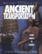 Ancient transportation : from camels to canals