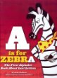 A is for zebra : the first alphabet book about last letters
