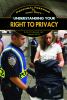 Understanding your right to privacy