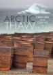 Arctic thaw : climate change and the global race for energy resources