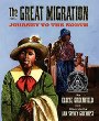 The Great Migration : journey to the North