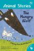 The hungry wolf : a story from North America