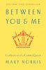 Between you & me : confessions of a comma queen