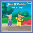 Toot & Puddle. Take a leap! /