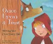 Once upon a time : writing your own fairy tale