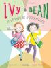 Ivy + Bean. No news is good news /