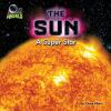 The sun : a super star