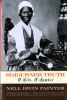 Sojourner Truth : a life, a symbol