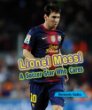 Lionel Messi : a soccer star who cares