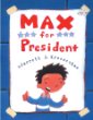 Max for president