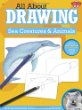 All about drawing sea creatures & animals