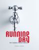 Running dry : the global water crisis