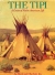 The tipi : a center of native American life