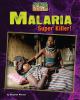 Malaria : super killer!