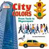 City colors : from taxis to skyscrapers