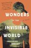 Wonders of the invisible world