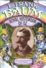L. Frank Baum : royal historian of Oz