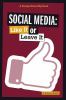 Social media : like it or leave it