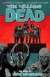 The Walking Dead, Vol. 22 : A New Beginning. Volume 22., A new beginning /