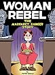 Woman Rebel : the Margaret Sanger story