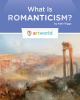 What is Romanticism?