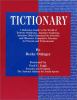 Tictionary : a reference guide to the world of Tourette Syndrome, AS, ADHD and obsessive compulsive disorder for parents and professionals