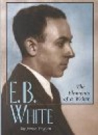 E.B. White : the elements of a writer