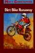 Dirt bike runaway