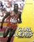 Carl Lewis : legend chaser