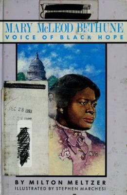 Mary McLeod Bethune : voice of black hope