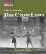 Life under the Jim Crow laws