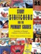 Story stretchers for the primary grades : activities to expand children's favorite books