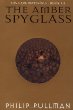 The amber spyglass