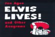 Elvis lives! : and other anagrams
