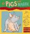 All pigs are beautiful