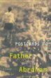 Postcards to father Abraham : a novel