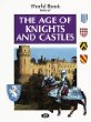 The age of knights and castles