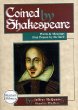 Coined by Shakespeare : words and meanings first penned by the Bard