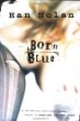 Born blue