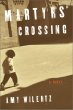 Martyrs' crossing : a novel