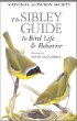 The Sibley guide to bird life & behavior