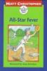 All-Star fever : a Peach Street Mudders story