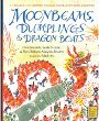 Moonbeams, dumplings & dragon boats : a treasury of Chinese holiday tales, activities & recipes