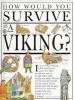 How would you survive as a Viking?