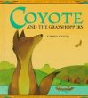 Coyote and the grasshoppers : a Pomo legend