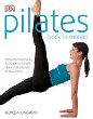 Pilates : body in motion