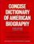 Concise Dictionary of American biography.